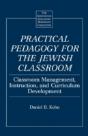 Practical Pedagogy For The Jewish Classroom - Preview