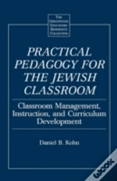 Practical Pedagogy For The Jewish Classroom