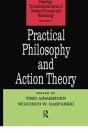 Practical Philosophy And Action Theory - Preview