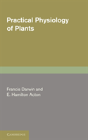 Practical Physiology Of Plants - Preview
