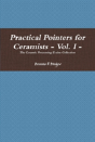 Practical Pointers For Ceramists - Vol. I - Preview
