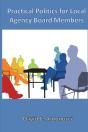 Practical Politics For Local Agency Board Members - Preview