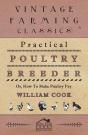 Practical Poultry Breeder - Or, How To Make Poultry Pay - Preview