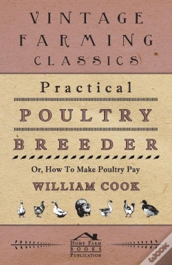 Capa do artigo Practical Poultry Breeder - Or, How To Make Poultry Pay