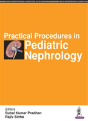 Practical Procedures In Pediatric Nephrology - Preview