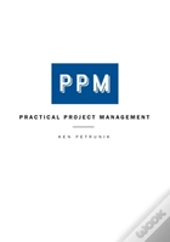 Practical Project Management