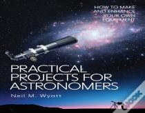 Practical Projects For Astronomers