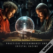 Capa do artigo Practical Psychomancy And Crystal Gazing