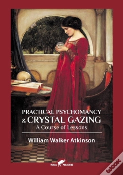 Capa do artigo Practical Psychomancy &Amp; Crystal Gazing