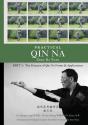Practical Qin Na Part 3:  The Essence Of - Preview