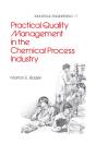 Practical Quality Management In The Chemical Process Industry - Preview