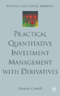 Practical Quantitative Investment Management With Derivatives - Preview