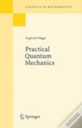 Practical Quantum Mechanics