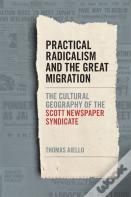 Practical Radicalism And The Great Migration