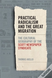 Practical Radicalism And The Great Migration