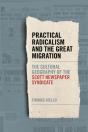 Practical Radicalism And The Great Migration - Preview