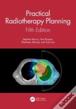 Practical Radiotherapy Planning
