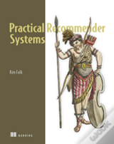 Practical Recommender Systems