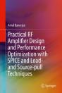 Practical Rf Amplifier Design And Performance Optimization With Spice And Load- And Source-Pull Techniques - Preview
