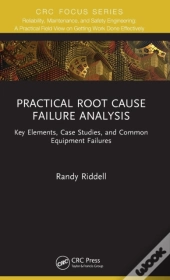 Practical Root Cause Failure Analysis