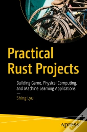 Practical Rust Projects