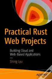Capa do artigo Practical Rust Web Projects