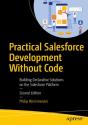Practical Salesforce Development Without Code - Preview