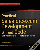 Practical Salesforce.Com Development Without Code