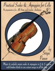 Practical Scales And Arpeggios For Cello