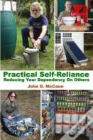 Practical Self-Reliance - Reducing Your Dependency On Others