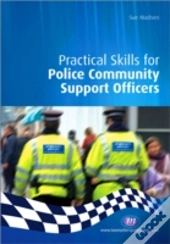 Practical Skills For Police Community Support Officers