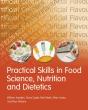 Practical Skills In Food Science, Nutrition And Dietetics - Preview