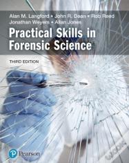 Practical Skills In Forensic Science