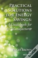 Practical Solutions For Energy Savings