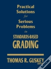 Capa do artigo Practical Solutions For Serious Problems In Standards-Based Grading
