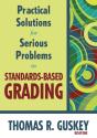 Practical Solutions For Serious Problems In Standards-Based Grading - Preview