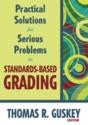 Practical Solutions For Serious Problems In Standards-Based Grading - Preview