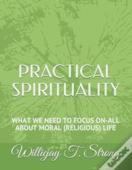 Practical Spirituality