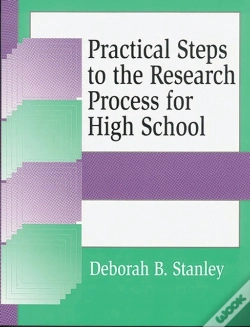Capa do artigo Practical Steps To The Research Process For High School