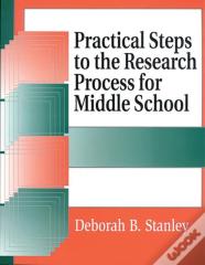 Practical Steps To The Research Process For Middle School