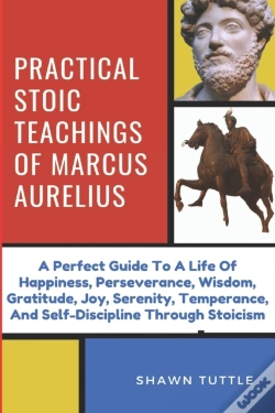 Capa do artigo Practical Stoic Teachings Of Marcus Aurelius