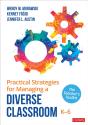 Practical Strategies For Managing A Diverse Classroom, K-6 - Preview