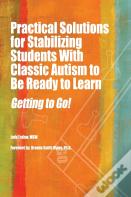 Practical Strategies For Stabilizing Students With Classic Autism
