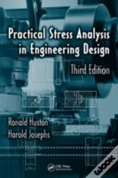 Practical Stress Analysis In Engineering Design