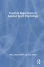 Practical Supervision In Applied Sport Psychology - Preview