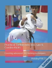 Capa do artigo Practical Taekwondo 360, 540 & Combo Kicks