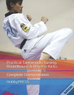 Capa do artigo Practical Taekwondo Turning, Roundhouse & Reverse Kicks