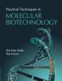 Practical Techniques In Molecular Biotechnology - Preview