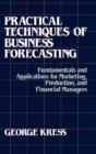 Practical Techniques Of Business Forecasting - Preview