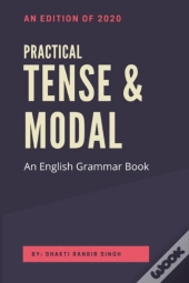 Practical Tense & Modal